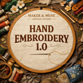 Maker Kit: Hand Embroidery 1.0